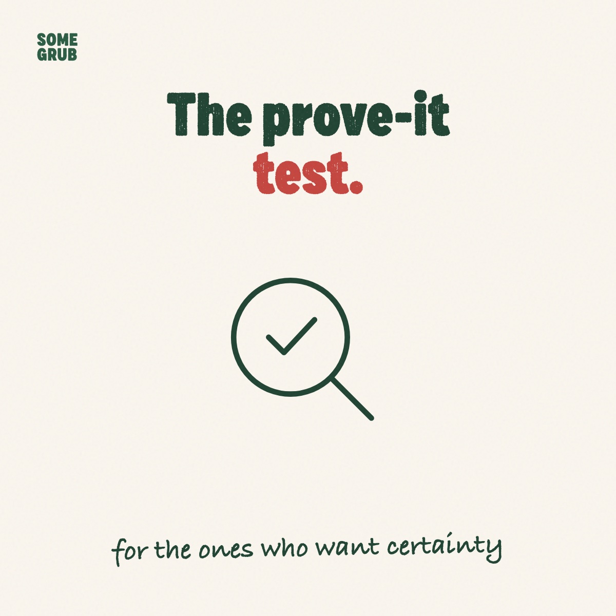 The prove-it test: re-challenging safely